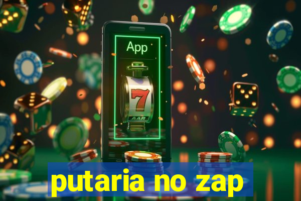 putaria no zap